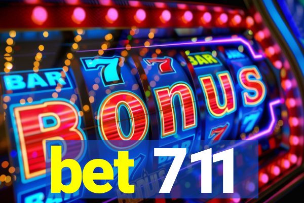 bet 711